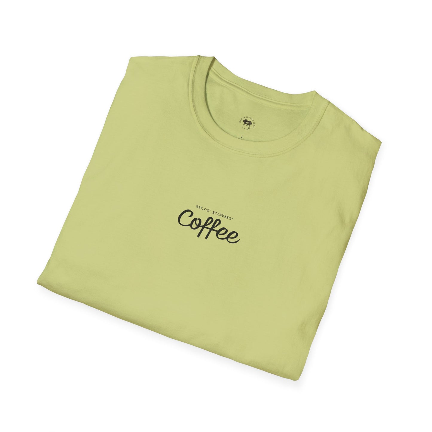 But first coffee, Coffee Lover Unisex T-Shirt, Funny Coffee Tee, Cute Gift for Baristas, Coffee Obsessed Apparel, Casual Everyday Wear