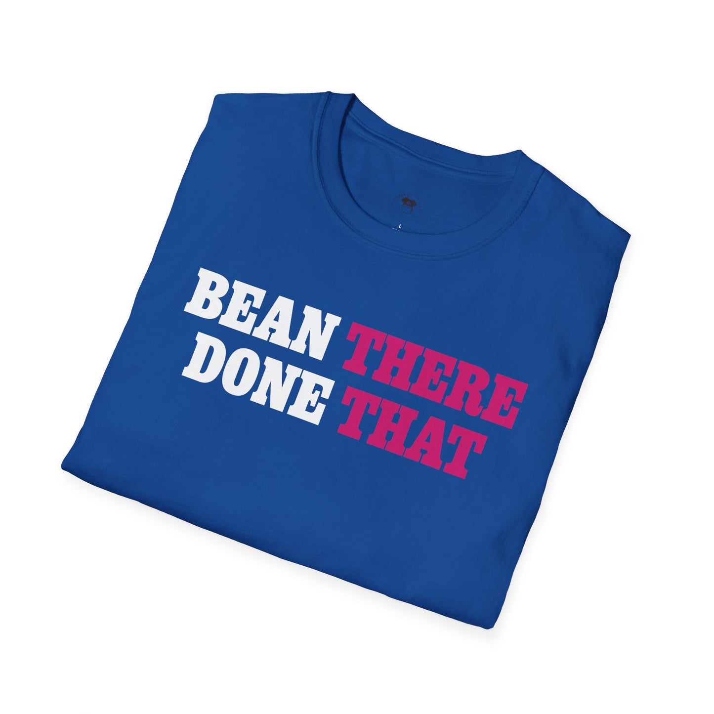Bean there, done that, Coffee Lover Unisex T-Shirt