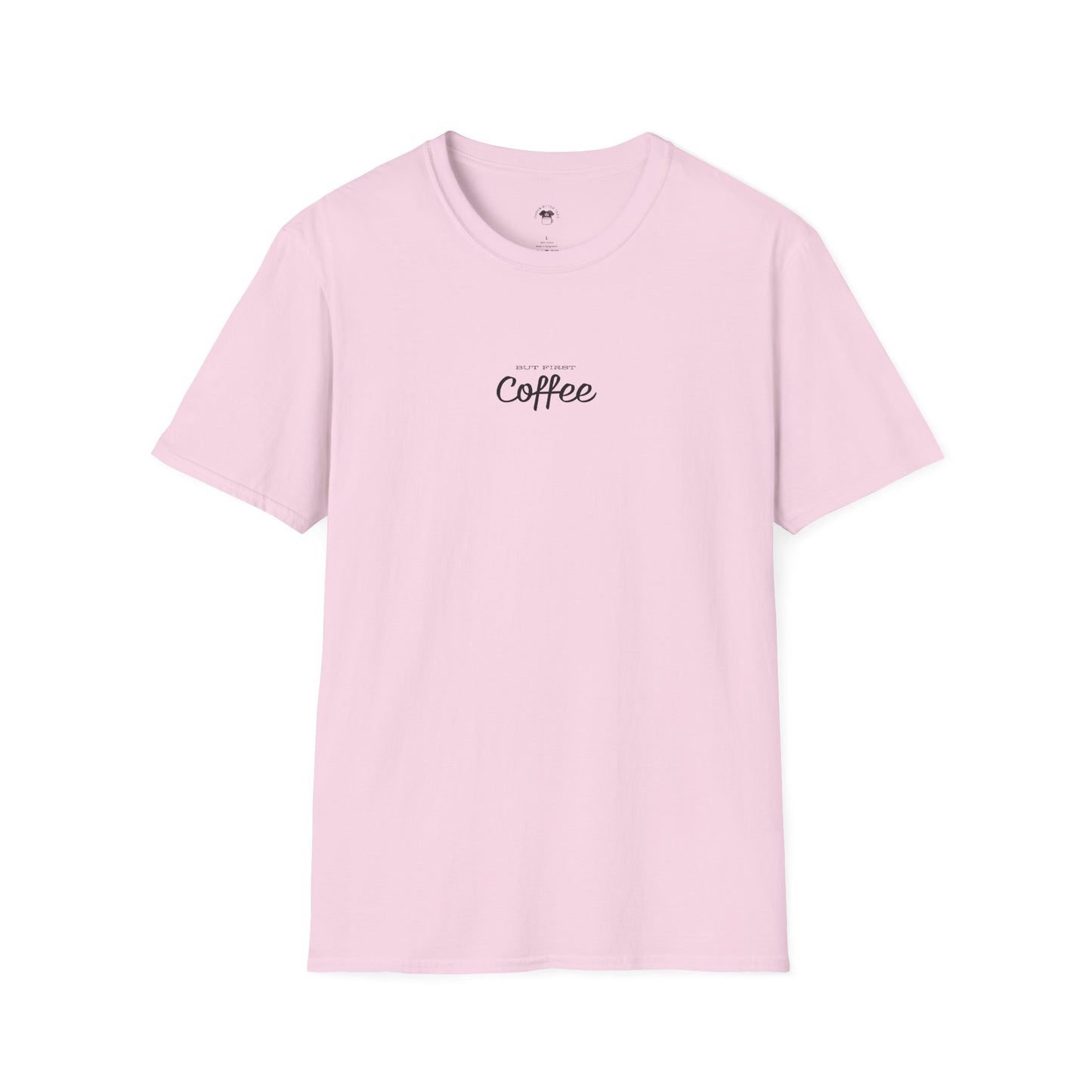 But first coffee, Coffee Lover Unisex T-Shirt, Funny Coffee Tee, Cute Gift for Baristas, Coffee Obsessed Apparel, Casual Everyday Wear