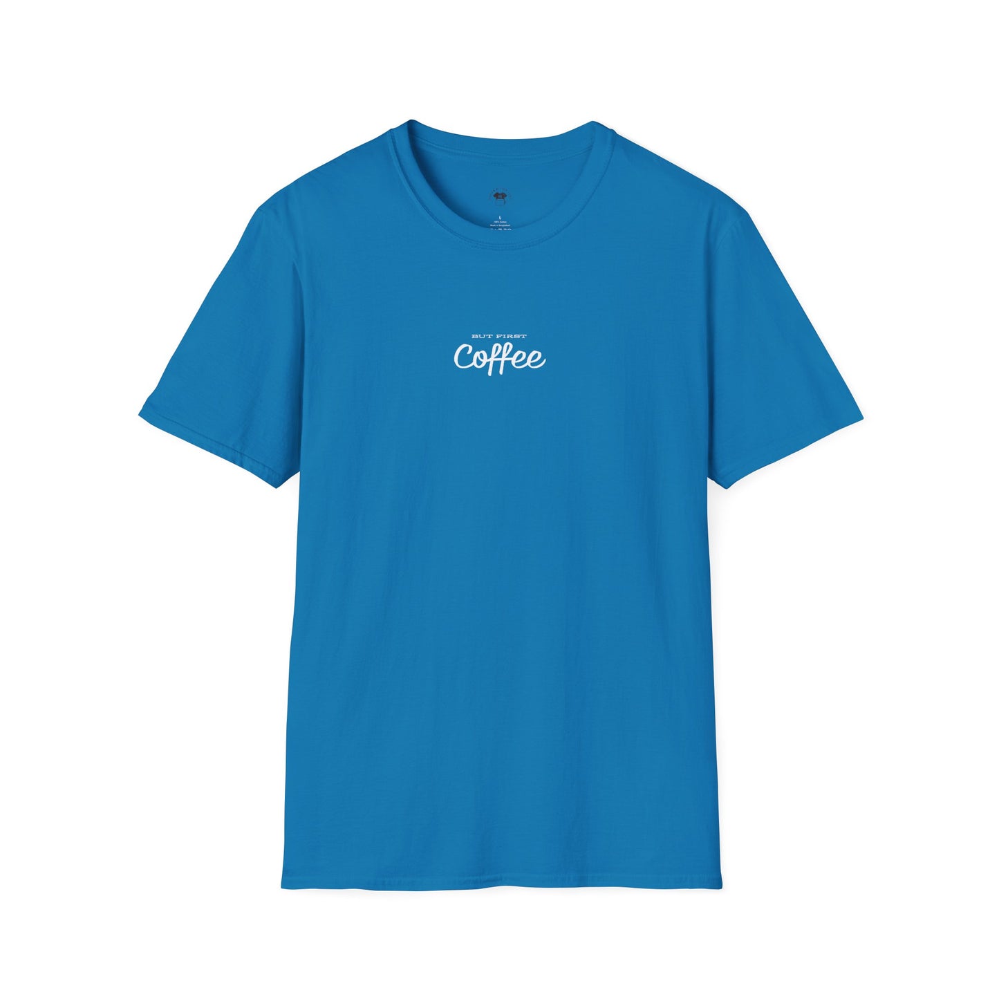 But first coffee, Coffee Lover Unisex T-Shirt, Funny Coffee Tee, Cute Gift for Baristas, Coffee Obsessed Apparel, Casual Everyday Wear
