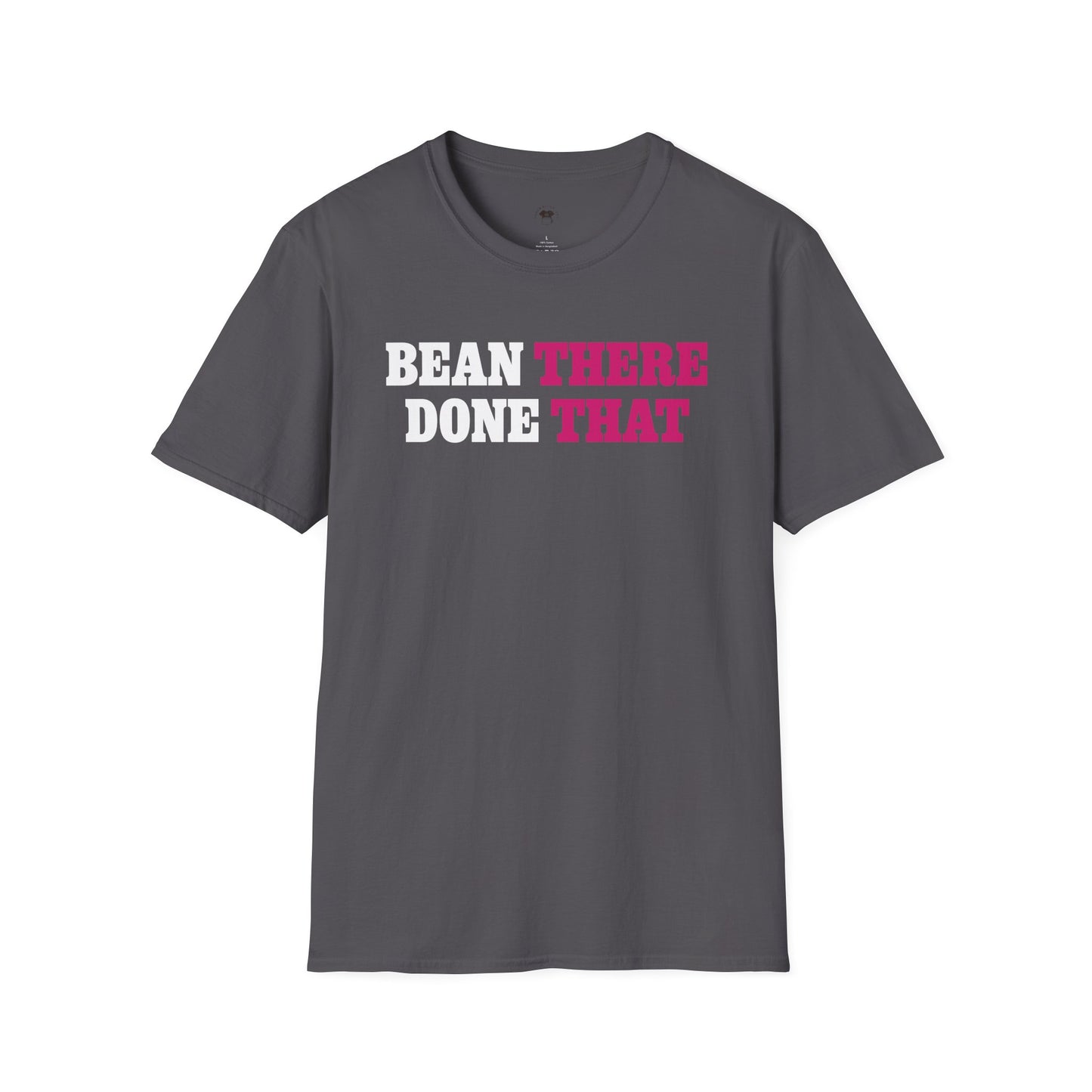 Bean there, done that, Coffee Lover Unisex T-Shirt