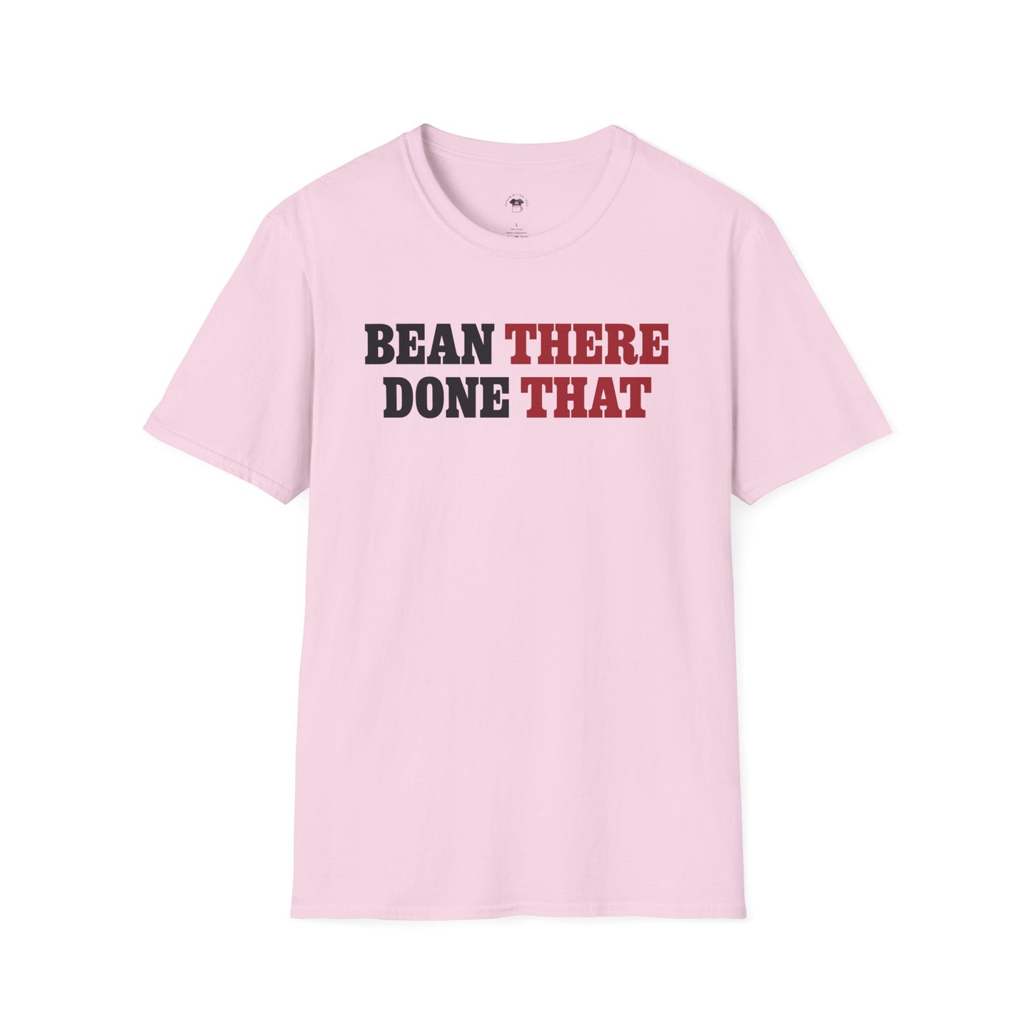 Bean there, done that, Coffee Lover Unisex T-Shirt