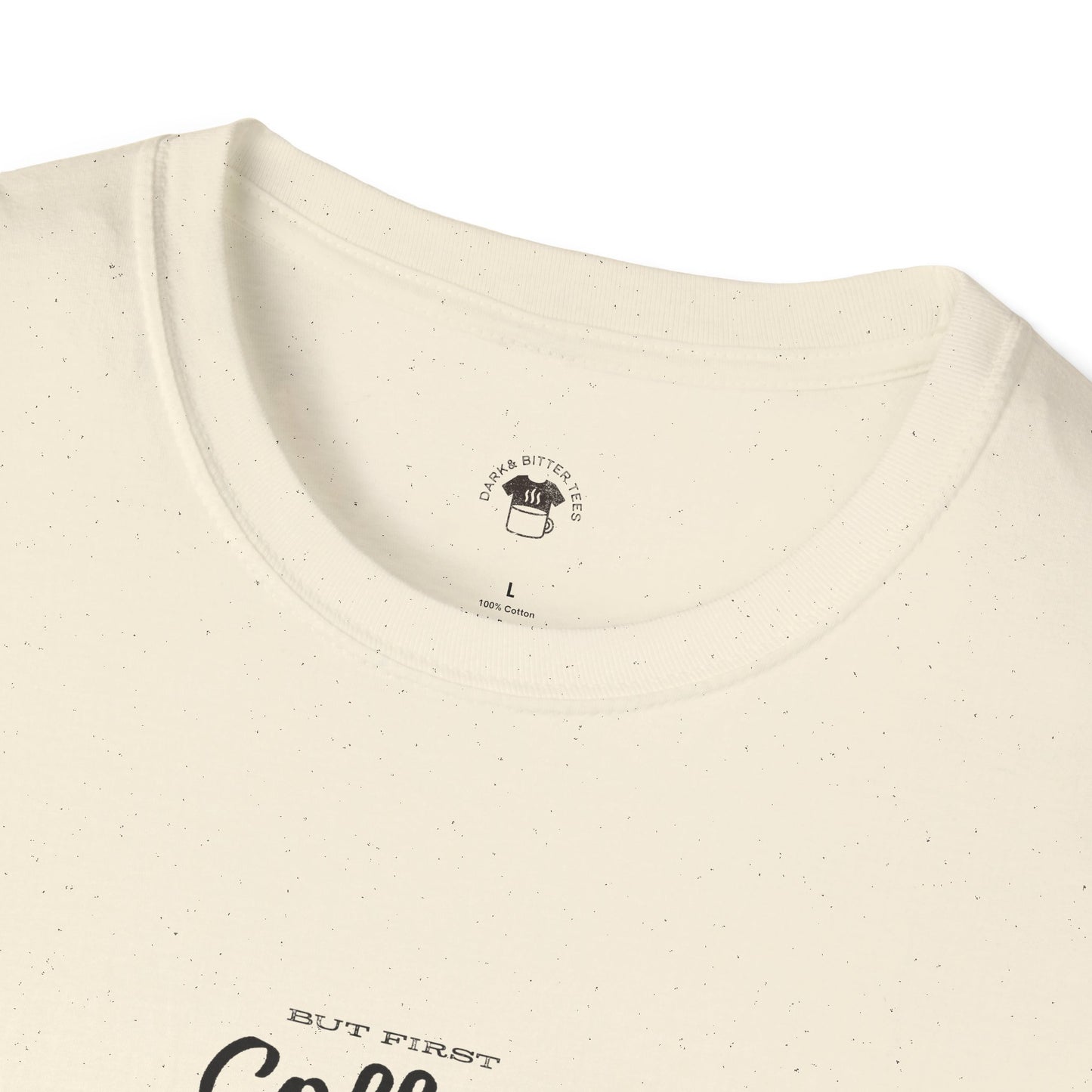 But first coffee, Coffee Lover Unisex T-Shirt, Funny Coffee Tee, Cute Gift for Baristas, Coffee Obsessed Apparel, Casual Everyday Wear
