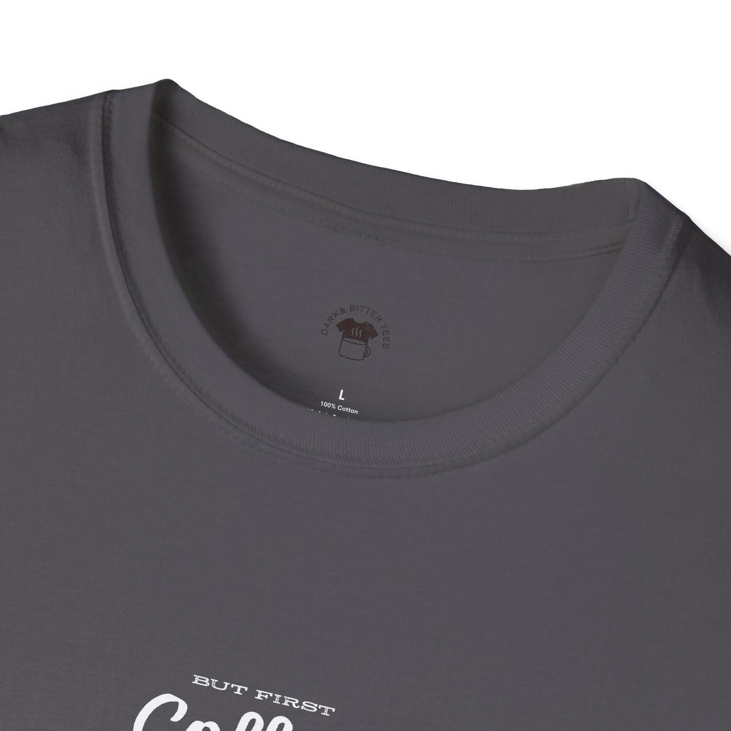 But first coffee, Coffee Lover Unisex T-Shirt, Funny Coffee Tee, Cute Gift for Baristas, Coffee Obsessed Apparel, Casual Everyday Wear