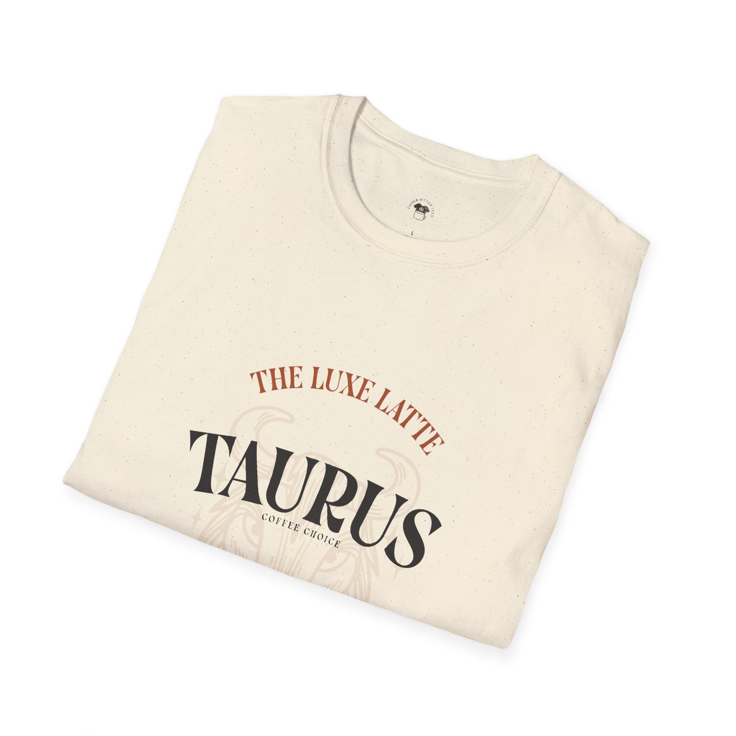 Taurus coffee, Coffee Lover Unisex T-Shirt, Funny Coffee Tee, Cute Gift for Baristas, Coffee Obsessed Apparel, Casual Everyday Wear