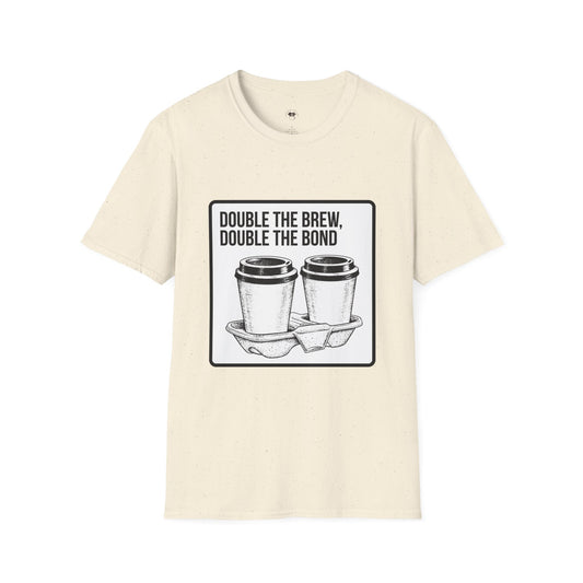 Double the brew, double the bond, Coffee Lover Unisex T-Shirt