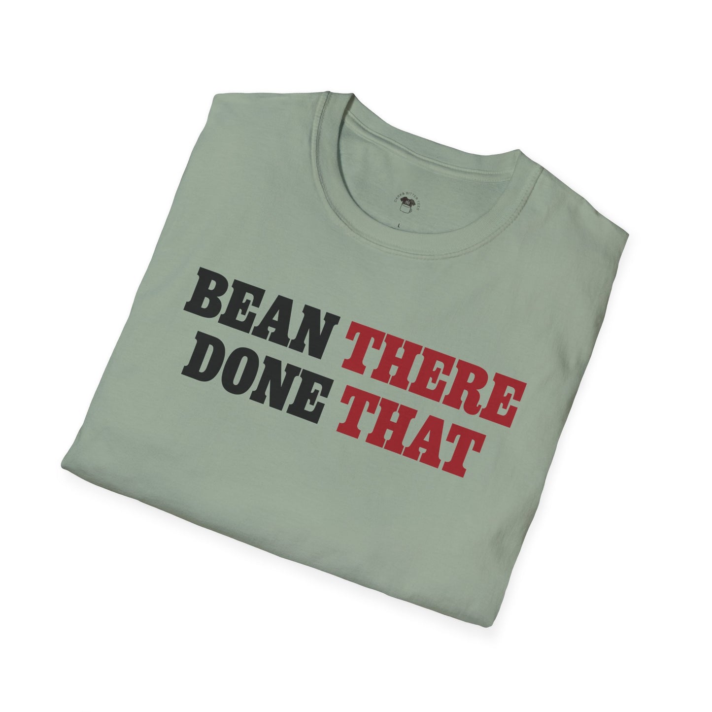 Bean there, done that, Coffee Lover Unisex T-Shirt