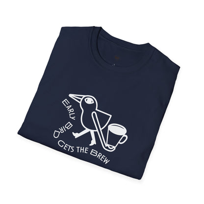 Early bird gets the brew, Coffee Lover Unisex T-Shirt, Funny Coffee Tee, Cute Gift for Baristas, Coffee Obsessed Apparel, Casual Everyday Wear
