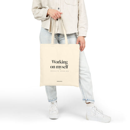 Working on myself, results pending Tote bag
