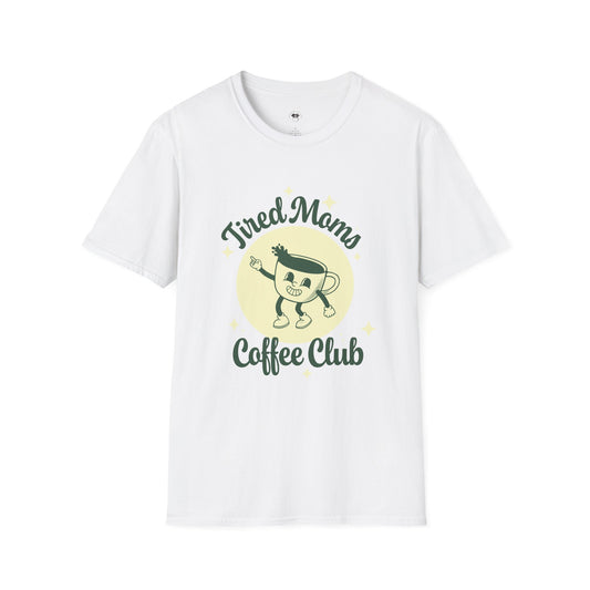 Tired moms coffee club, Coffee Lover Unisex T-Shirt