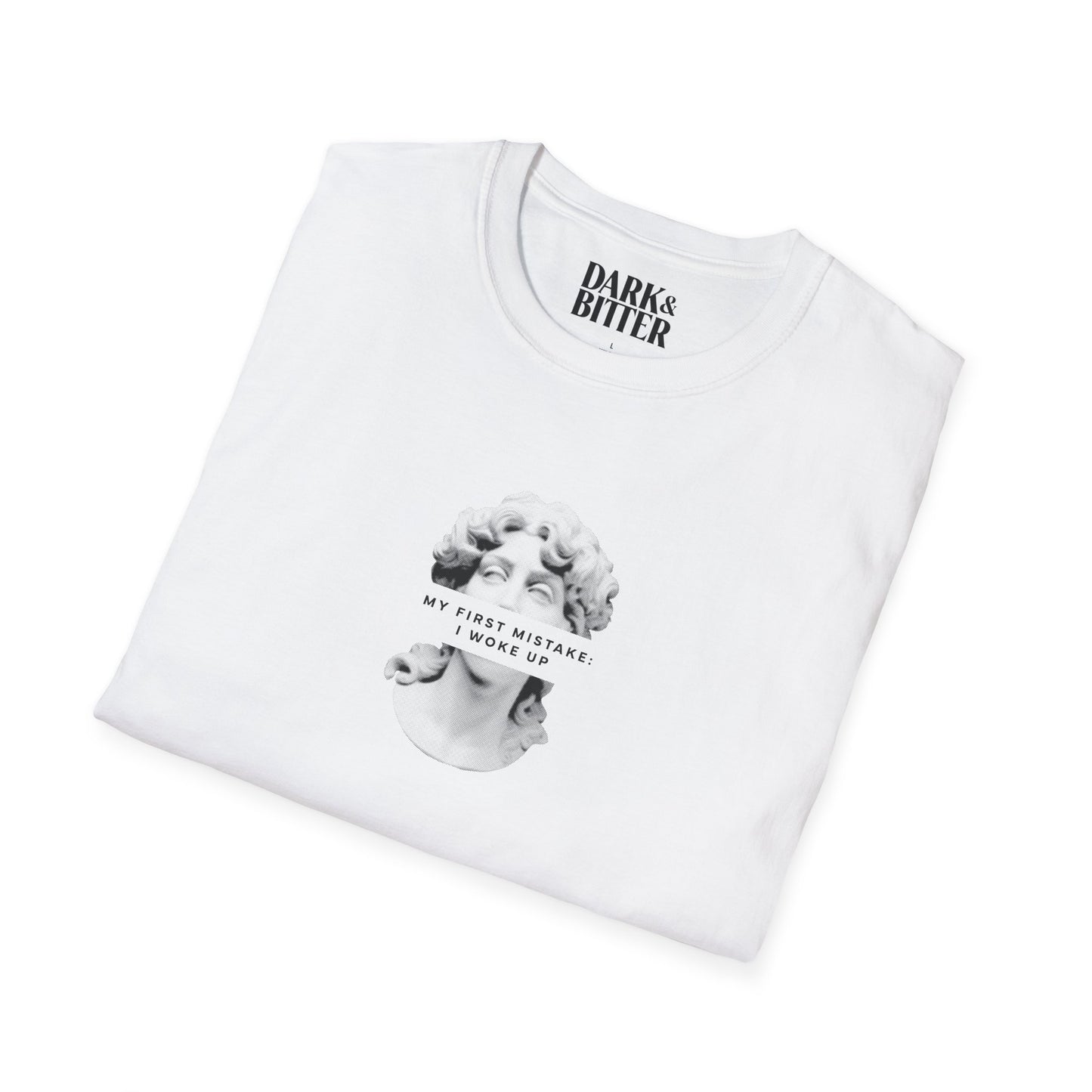 My first mistake: I woke up T-Shirt