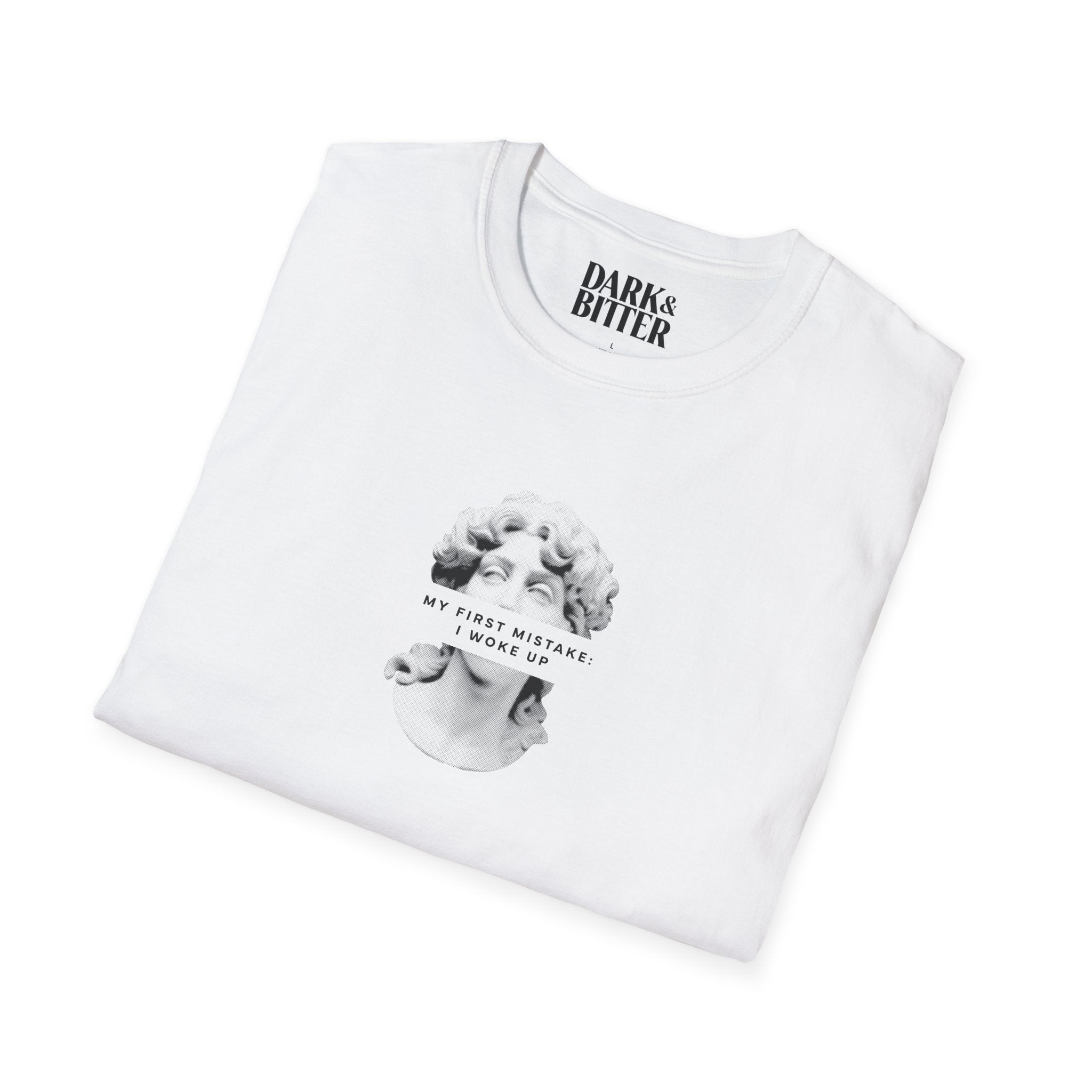 My first mistake: I woke up T-Shirt