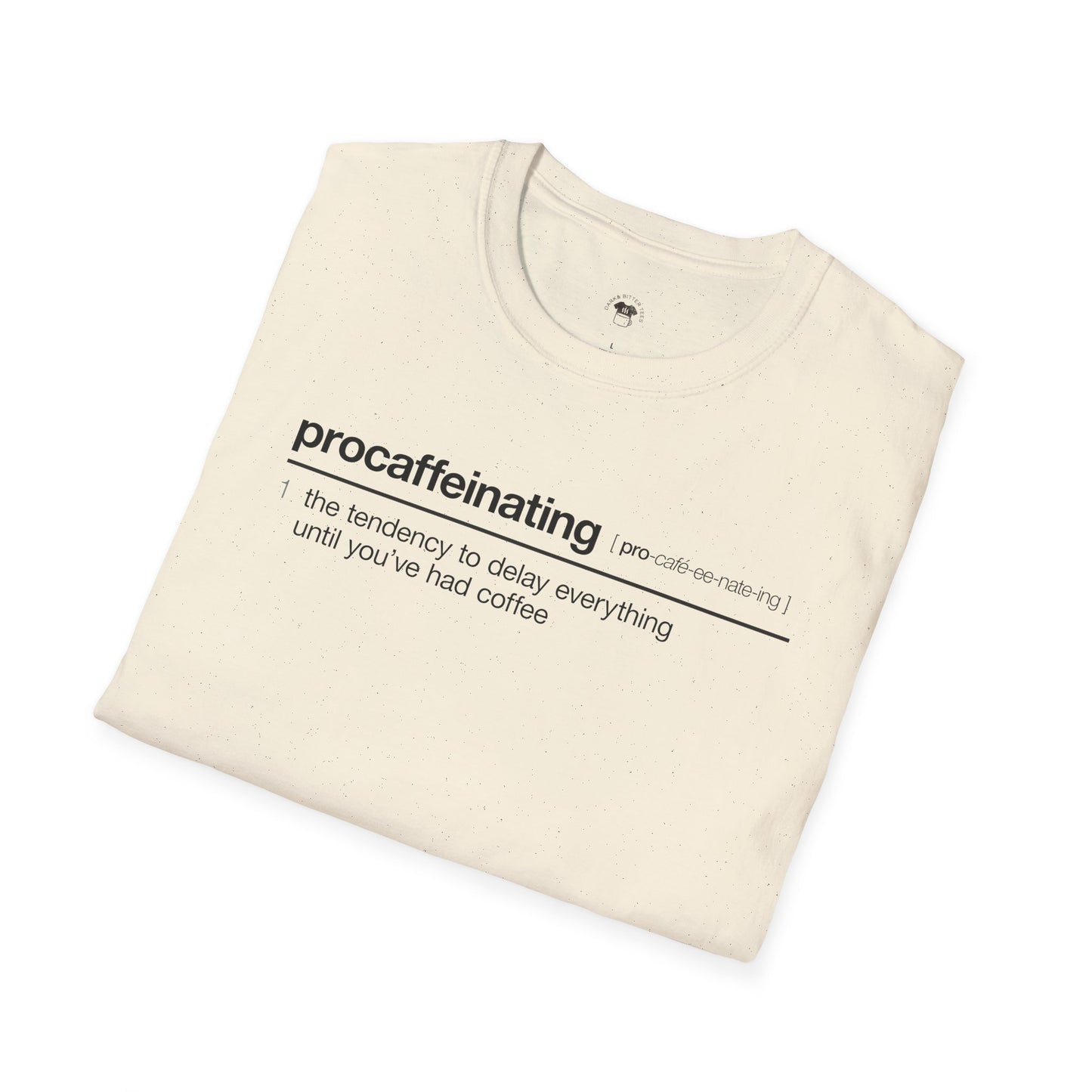 Procaffeinating, Coffee Lover Unisex T-Shirt, Funny Coffee Tee, Cute Gift for Baristas, Coffee Obsessed Apparel, Casual Everyday Wear