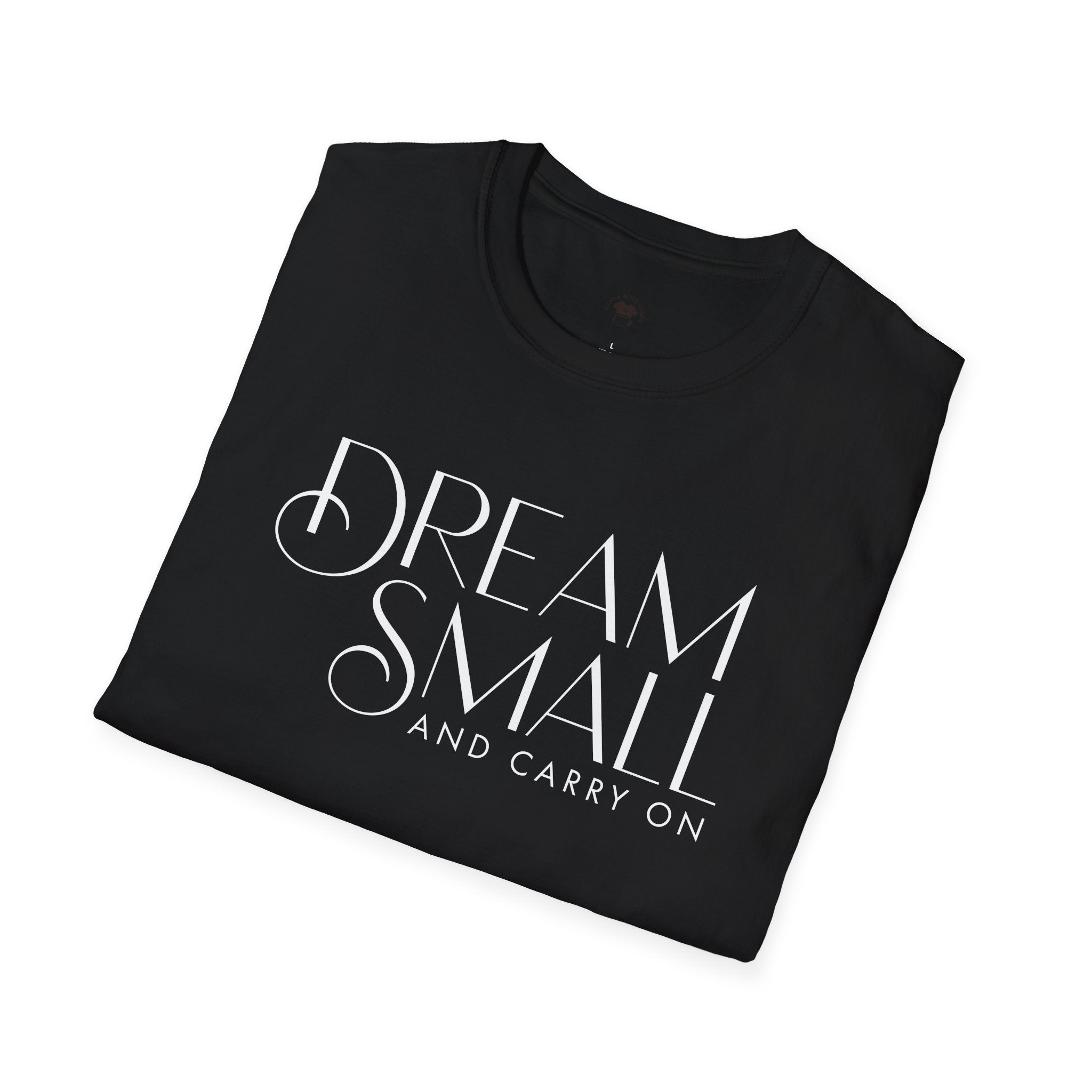 Dream Small