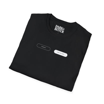 Therapy or Add to cart T-Shirt