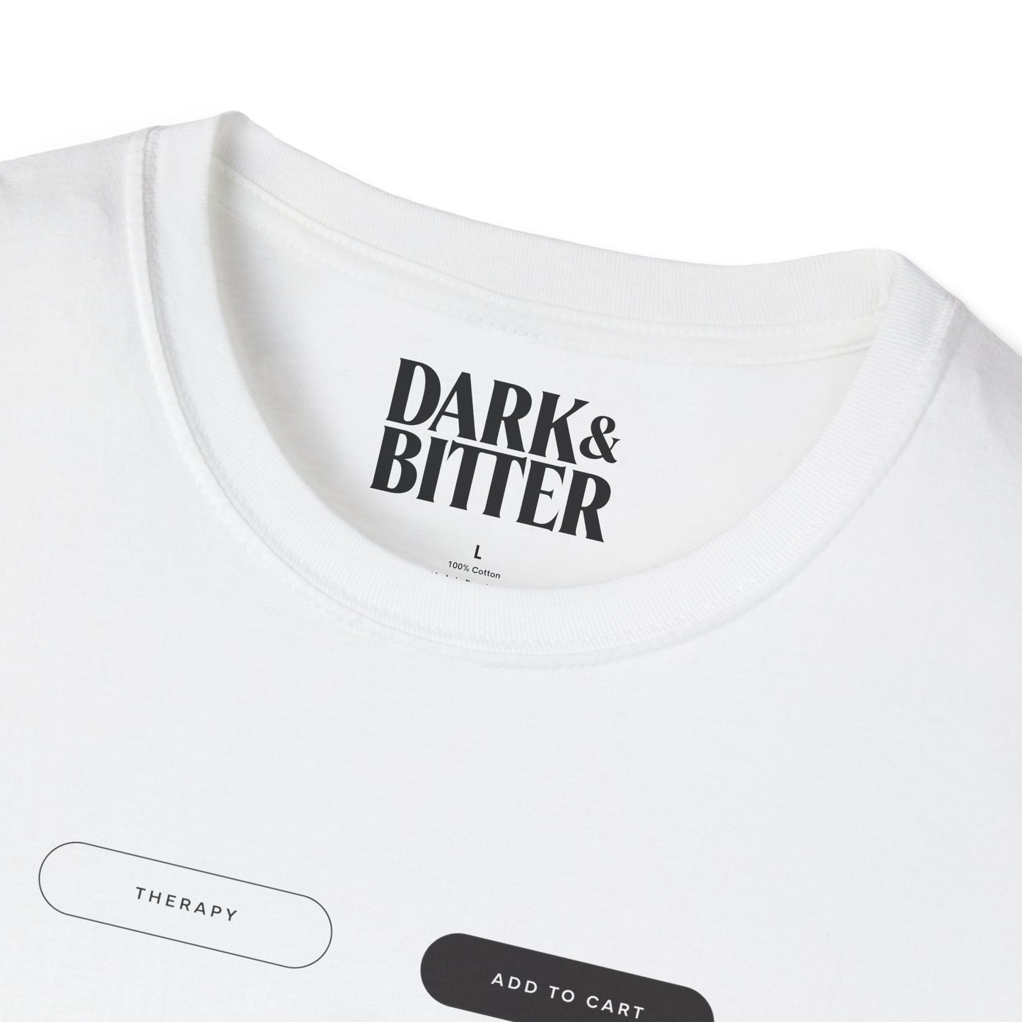 Therapy or Add to cart T-Shirt