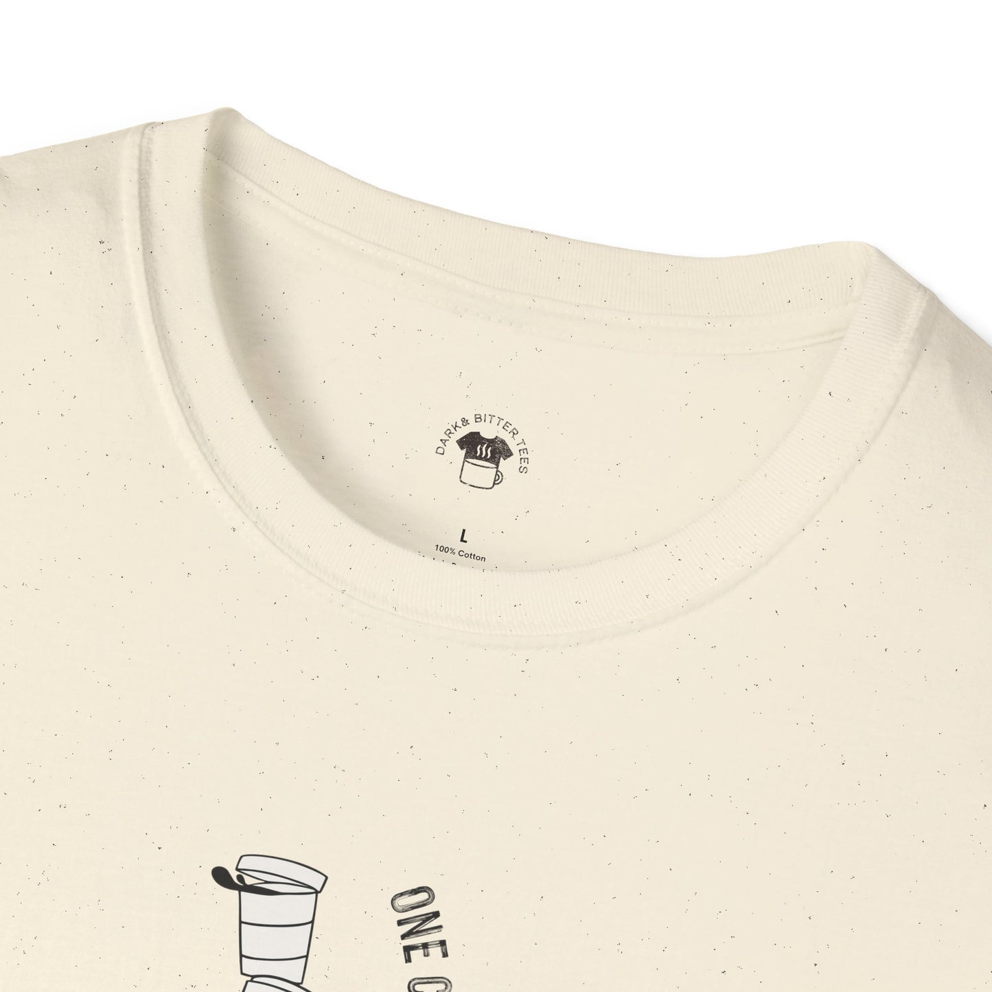 One cup away from a personality, Coffee Lover Unisex T-Shirt, Funny Coffee Tee, Cute Gift for Baristas, Coffee Obsessed Apparel, Casual Everyday Wear