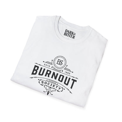 Burnout Society T-Shirt