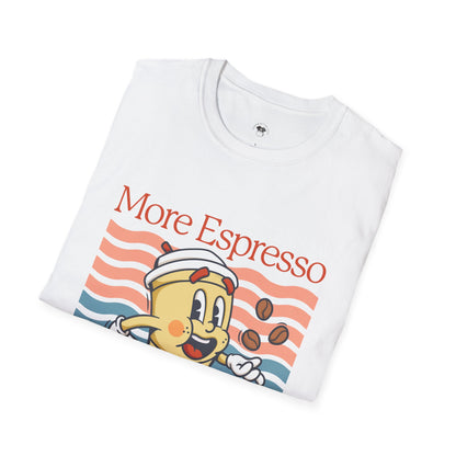 More espresso less depresso, Coffee Lover Unisex T-Shirt, Funny Coffee Tee, Cute Gift for Baristas, Coffee Obsessed Apparel, Casual Everyday Wear