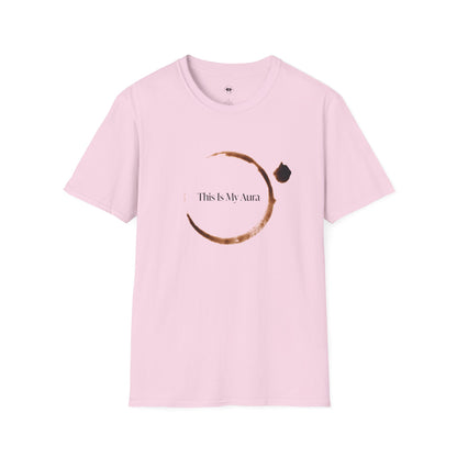 This is my aura, Coffee Lover Unisex T-Shirt