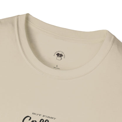 But first coffee, Coffee Lover Unisex T-Shirt, Funny Coffee Tee, Cute Gift for Baristas, Coffee Obsessed Apparel, Casual Everyday Wear