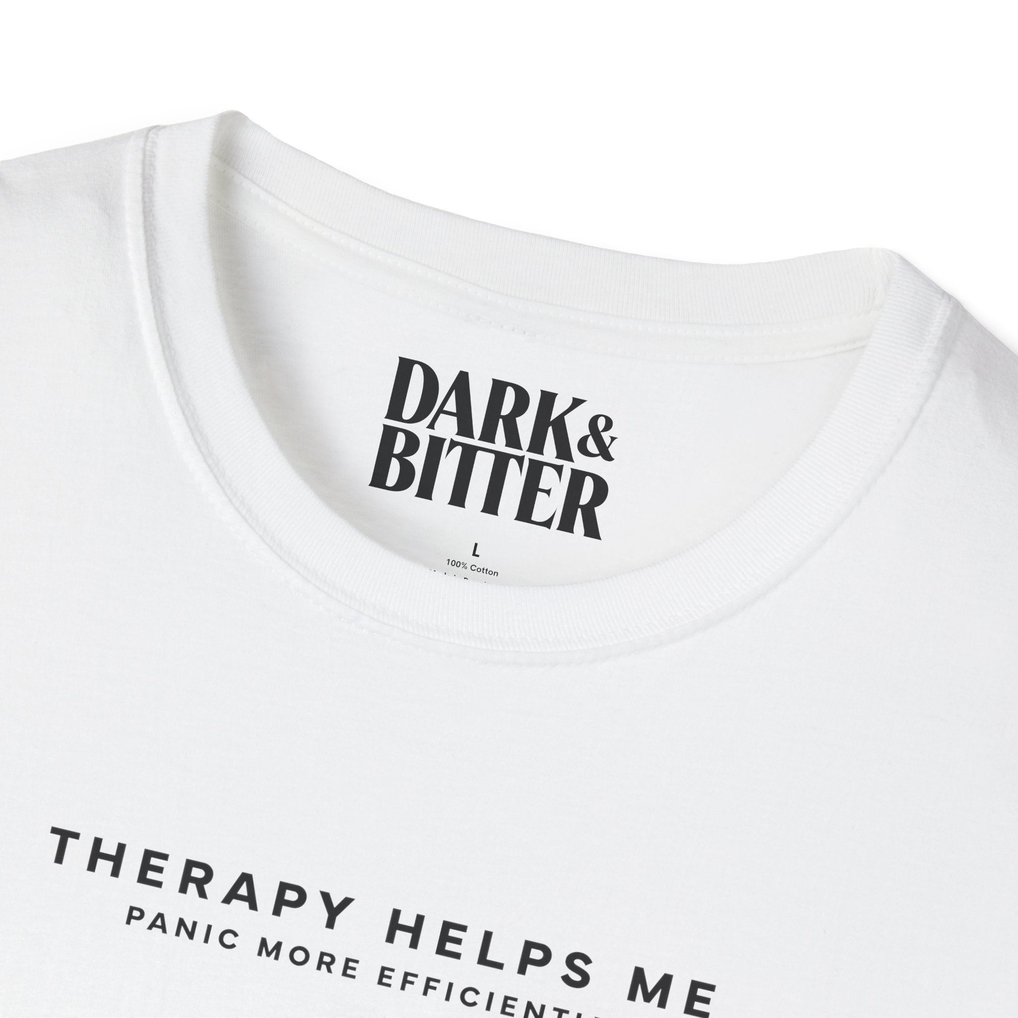 Therapy helps me panic more efficiently T-Shirt