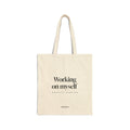 Working on myself, results pending Tote bag