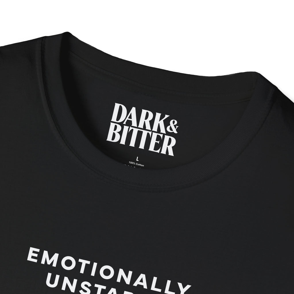 Emotionally unstable, cosmically irrelevant T-Shirt