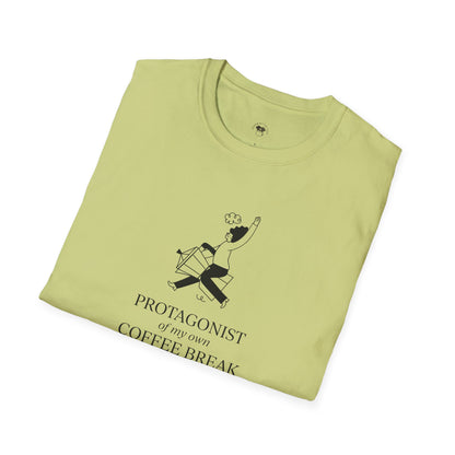 Protagonist of my coffee break, Coffee Lover Unisex T-Shirt, Funny Coffee Tee, Cute Gift for Baristas, Coffee Obsessed Apparel, Casual Everyday Wear