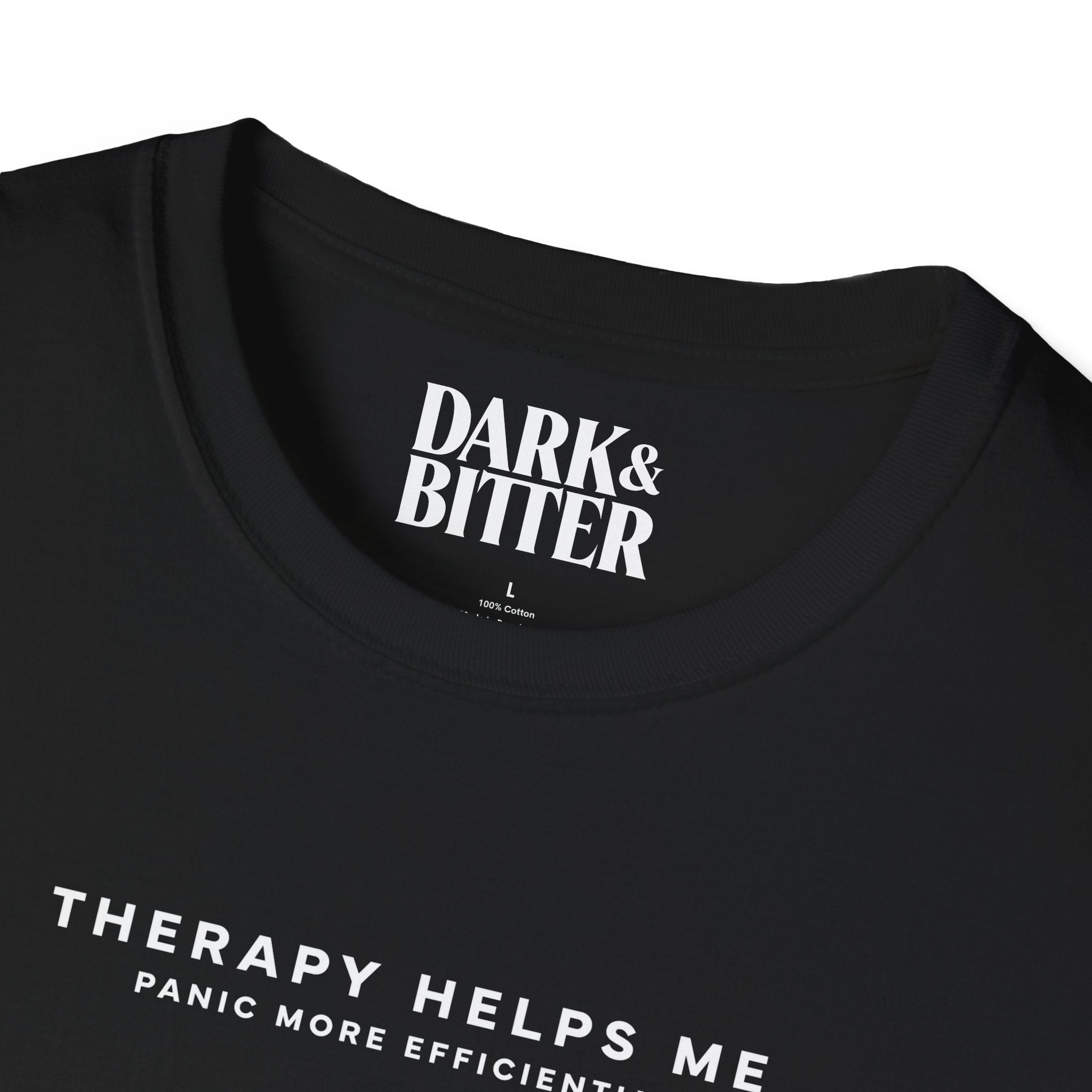 Therapy helps me panic more efficiently T-Shirt