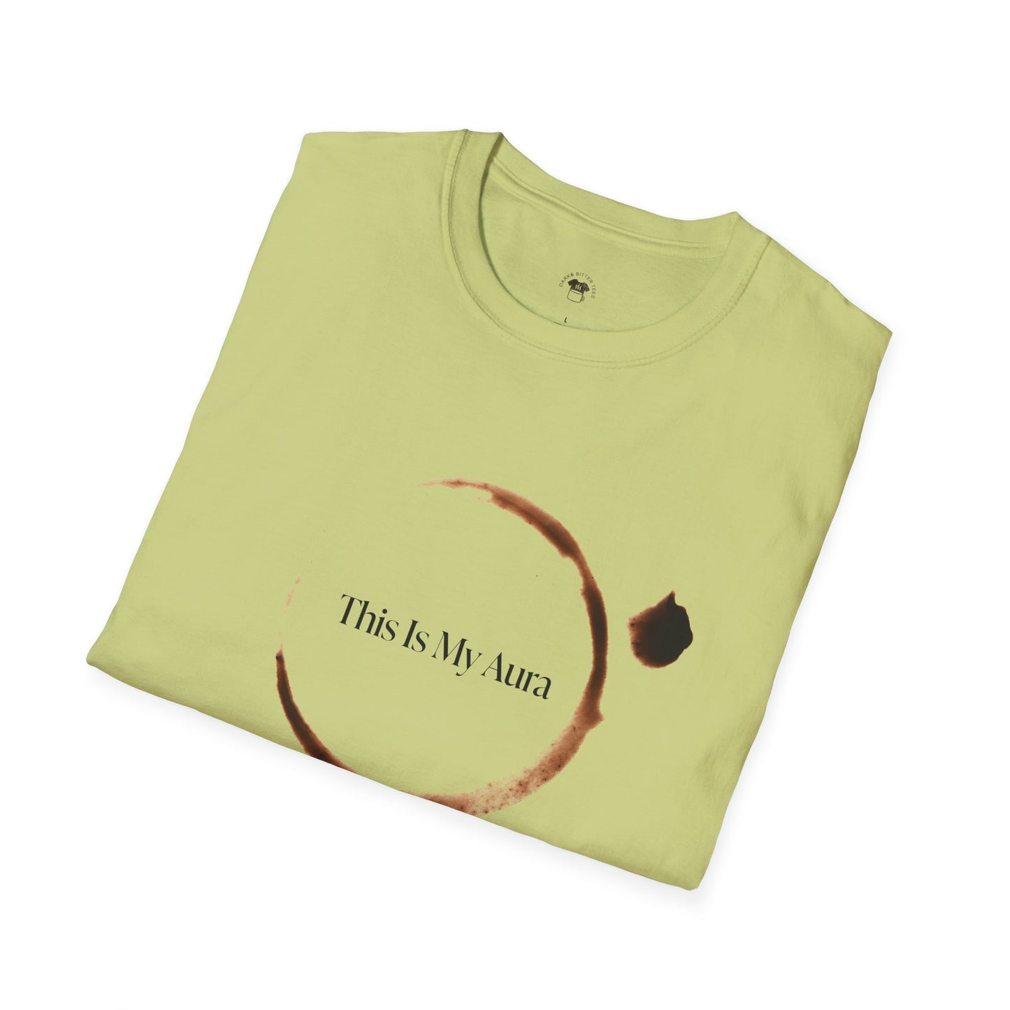 This is my aura, Coffee Lover Unisex T-Shirt
