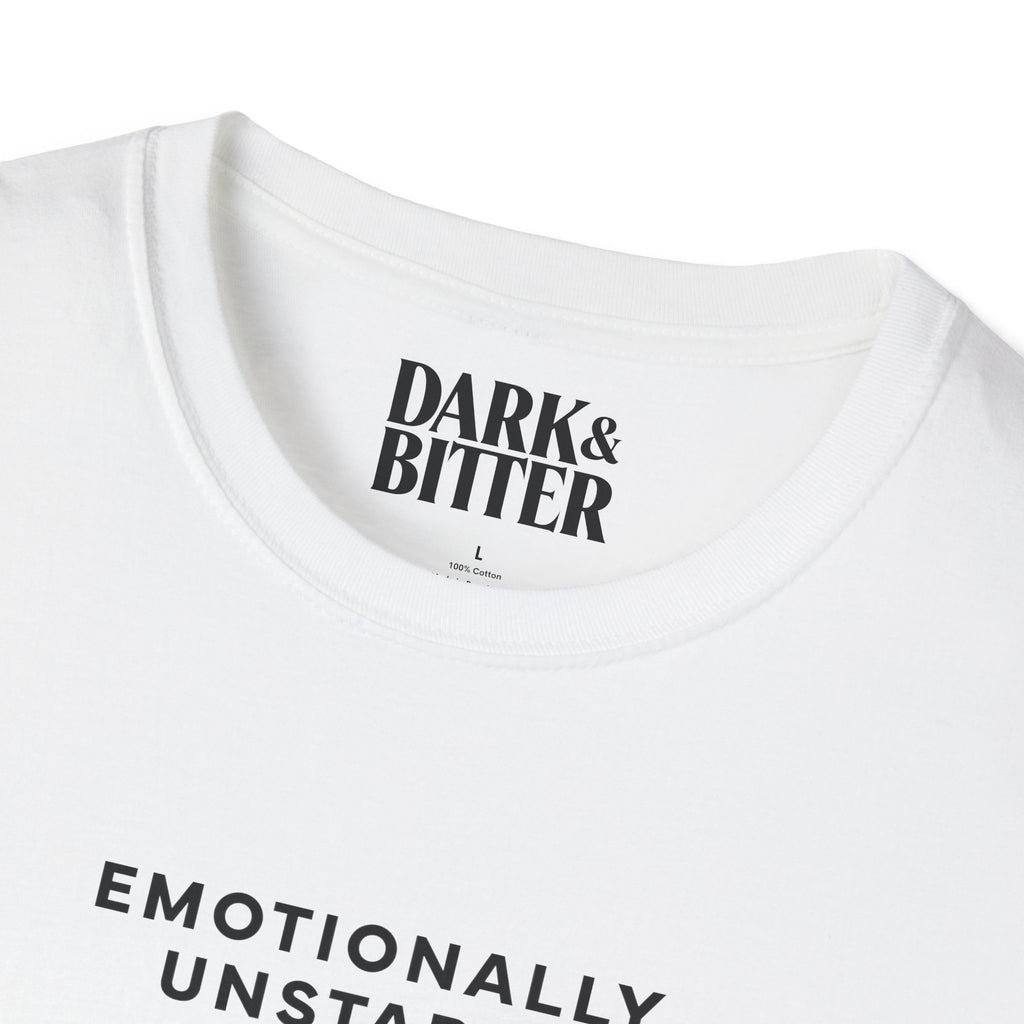 Emotionally unstable, cosmically irrelevant T-Shirt