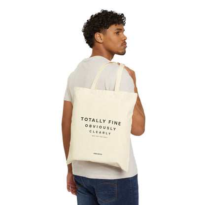 Totally Fine Tote bag