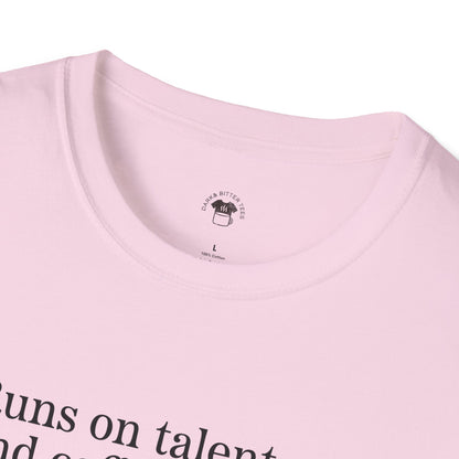 Runs on talent and caffeine, Coffee Lover Unisex T-Shirt, Funny Coffee Tee, Cute Gift for Baristas, Coffee Obsessed Apparel, Casual Everyday Wear