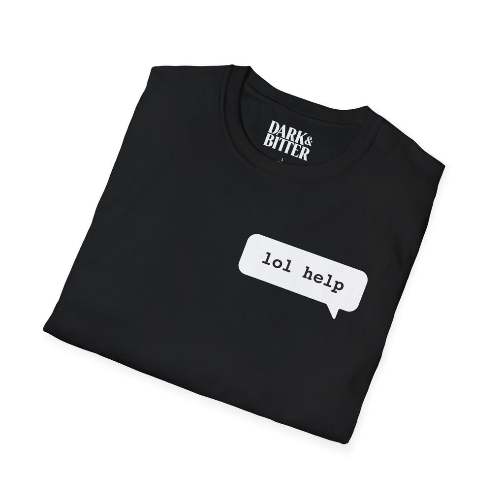 lol help T-Shirt