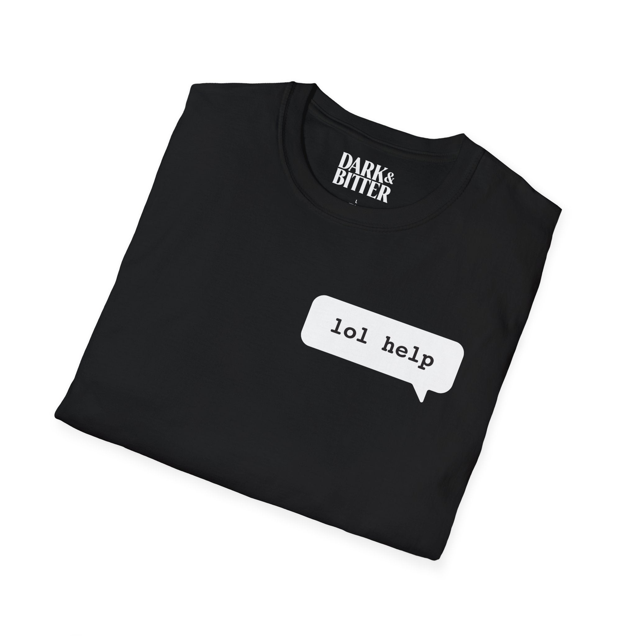 lol help T-Shirt