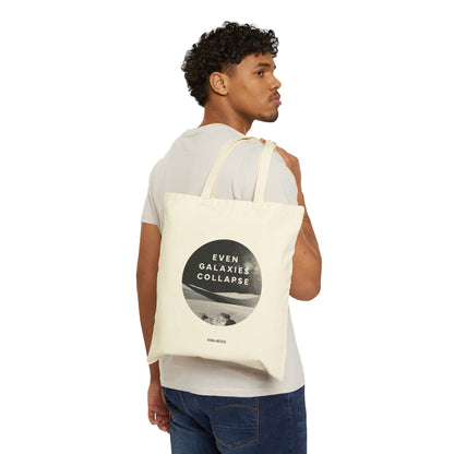 Even galaxies collapse Tote bag