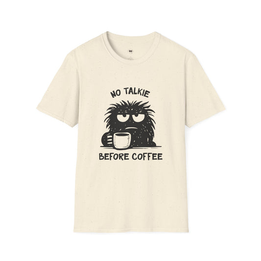 No talkie before coffee, Coffee Lover Unisex T-Shirt