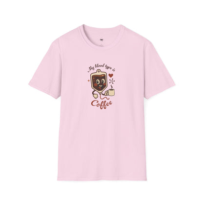 My blood type is coffee, Coffee Lover Unisex T-Shirt, Funny Coffee Tee, Cute Gift for Baristas, Coffee Obsessed Apparel, Casual Everyday Wear