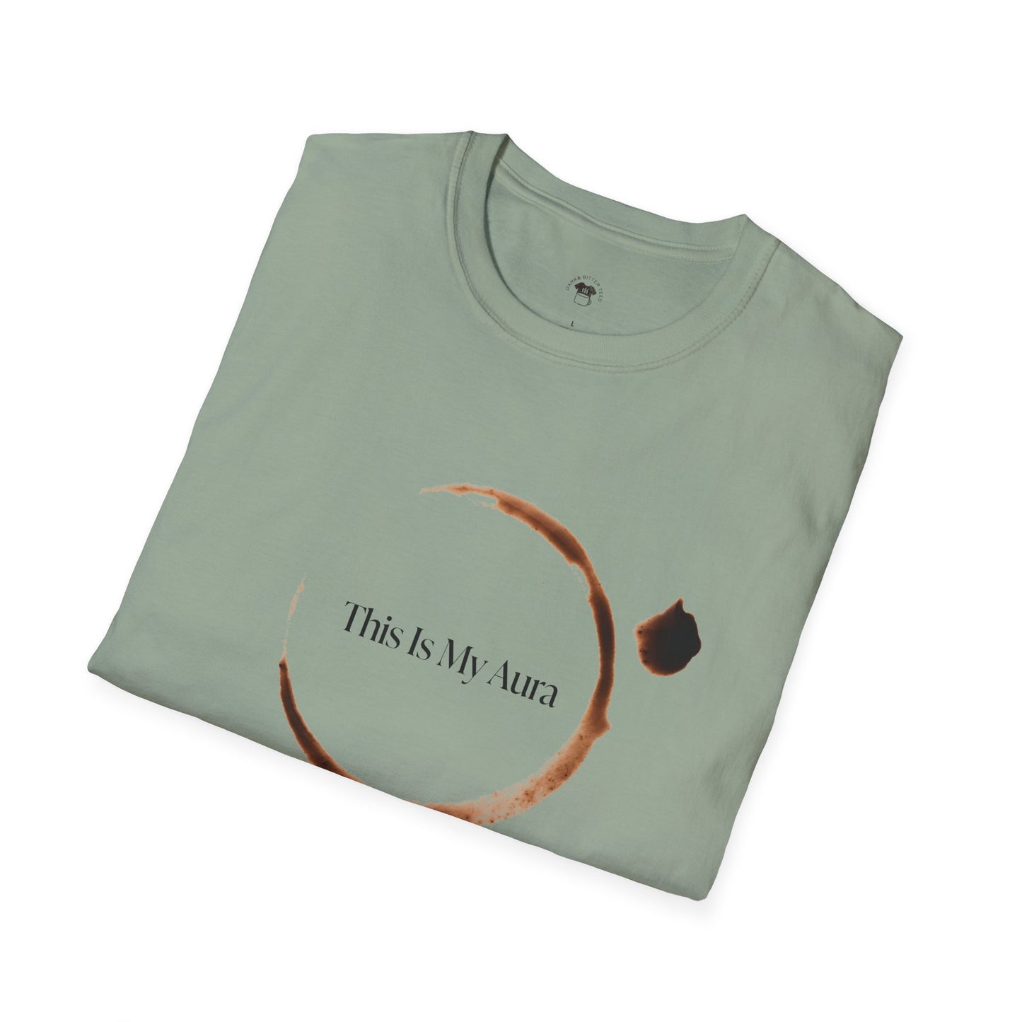 This is my aura, Coffee Lover Unisex T-Shirt
