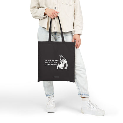 Can't today Tote bag