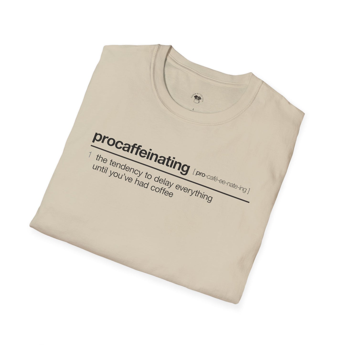 Procaffeinating, Coffee Lover Unisex T-Shirt, Funny Coffee Tee, Cute Gift for Baristas, Coffee Obsessed Apparel, Casual Everyday Wear