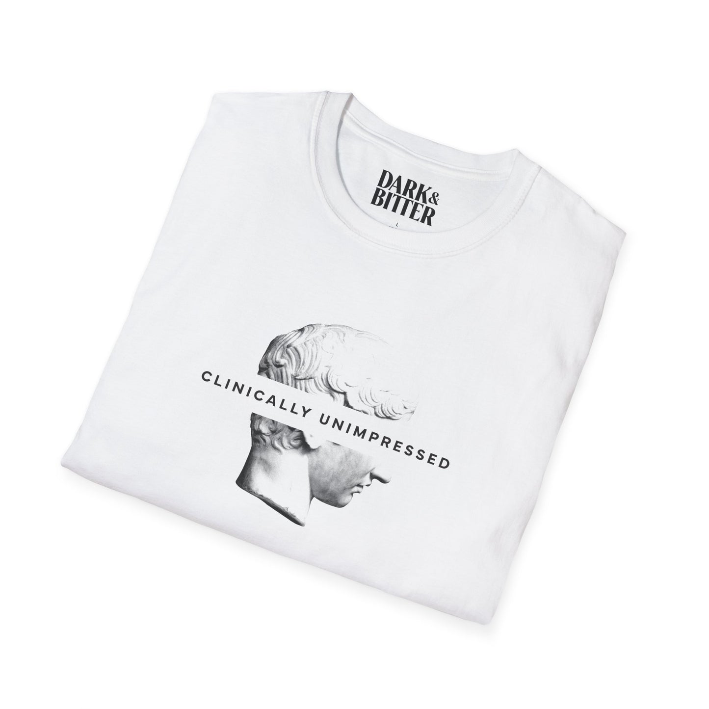 Clinically Unimpressed T-Shirt