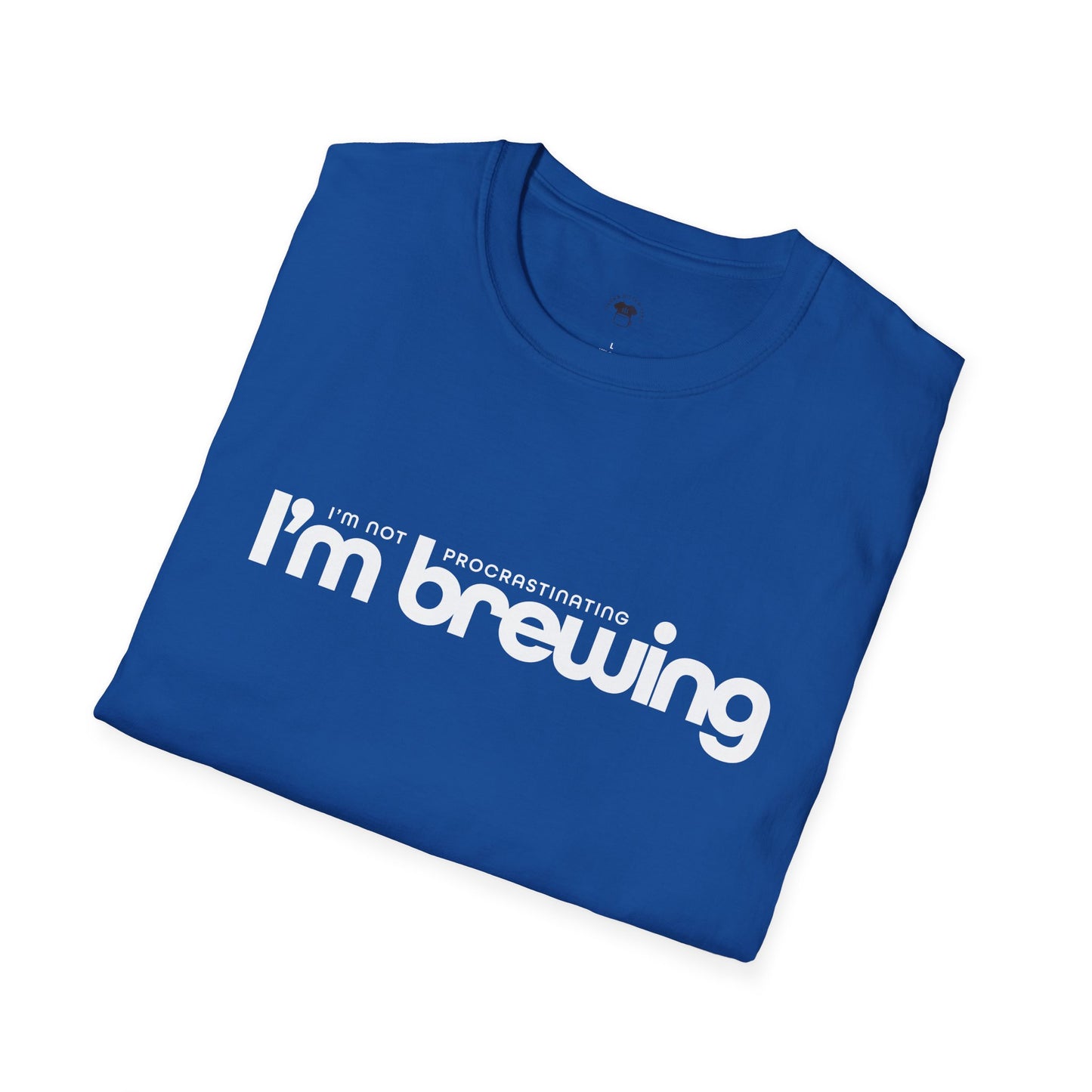 I'm not procrastinating, I'm brewing, Coffee Lover Unisex T-Shirt