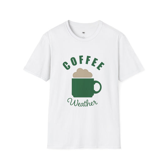 Coffee Weather, Coffee Lover Unisex T-Shirt, Funny Coffee Tee, Cute Gift for Baristas, Coffee Obsessed Apparel, Casual Everyday Wear