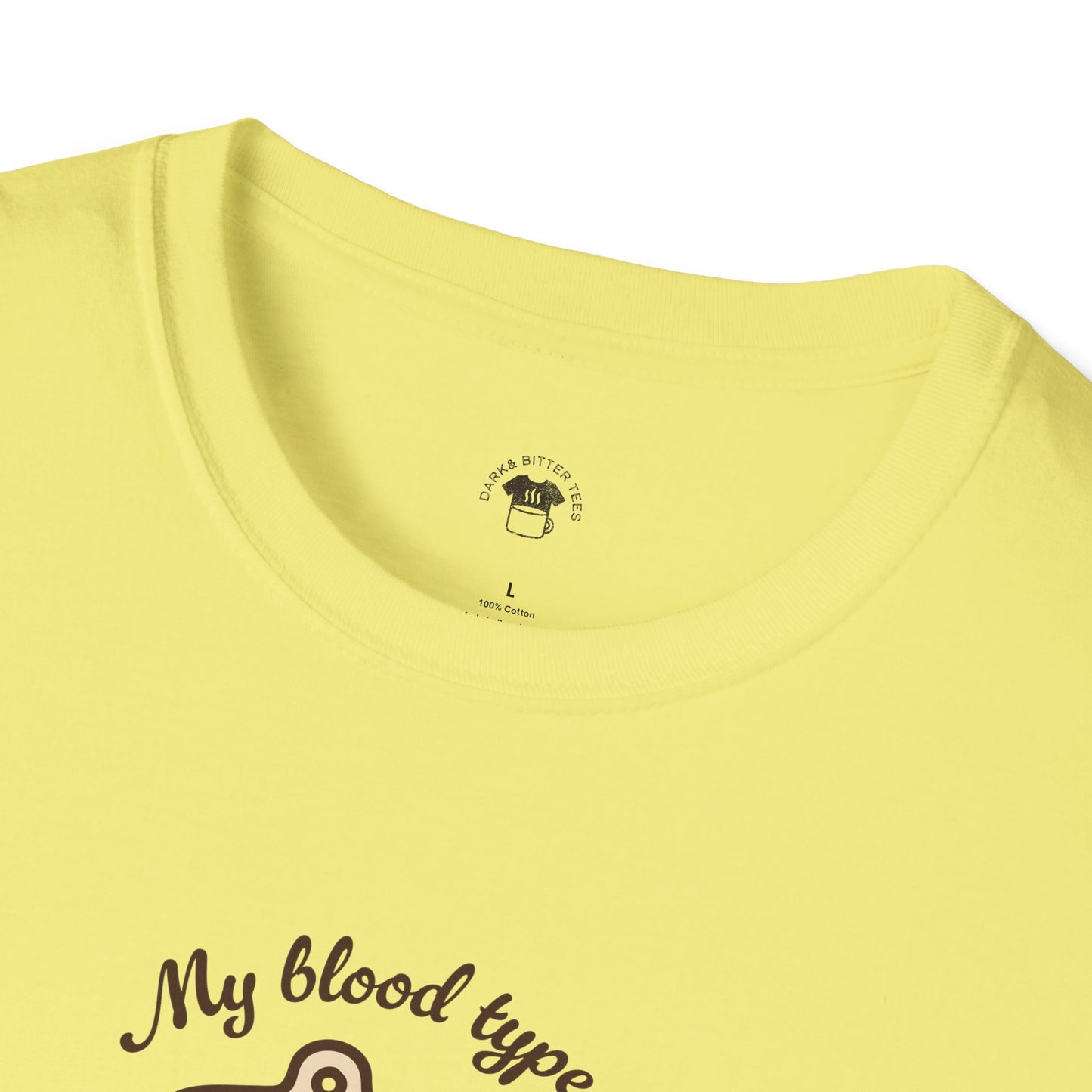 My blood type is coffee, Coffee Lover Unisex T-Shirt, Funny Coffee Tee, Cute Gift for Baristas, Coffee Obsessed Apparel, Casual Everyday Wear