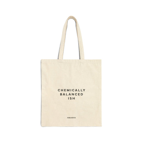 Chemically Balanced Ish Tote bag
