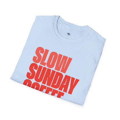 Slow Sunday coffee club, Coffee Lover Unisex T-Shirt, Funny Coffee Tee, Cute Gift for Baristas, Coffee Obsessed Apparel, Casual Everyday Wear