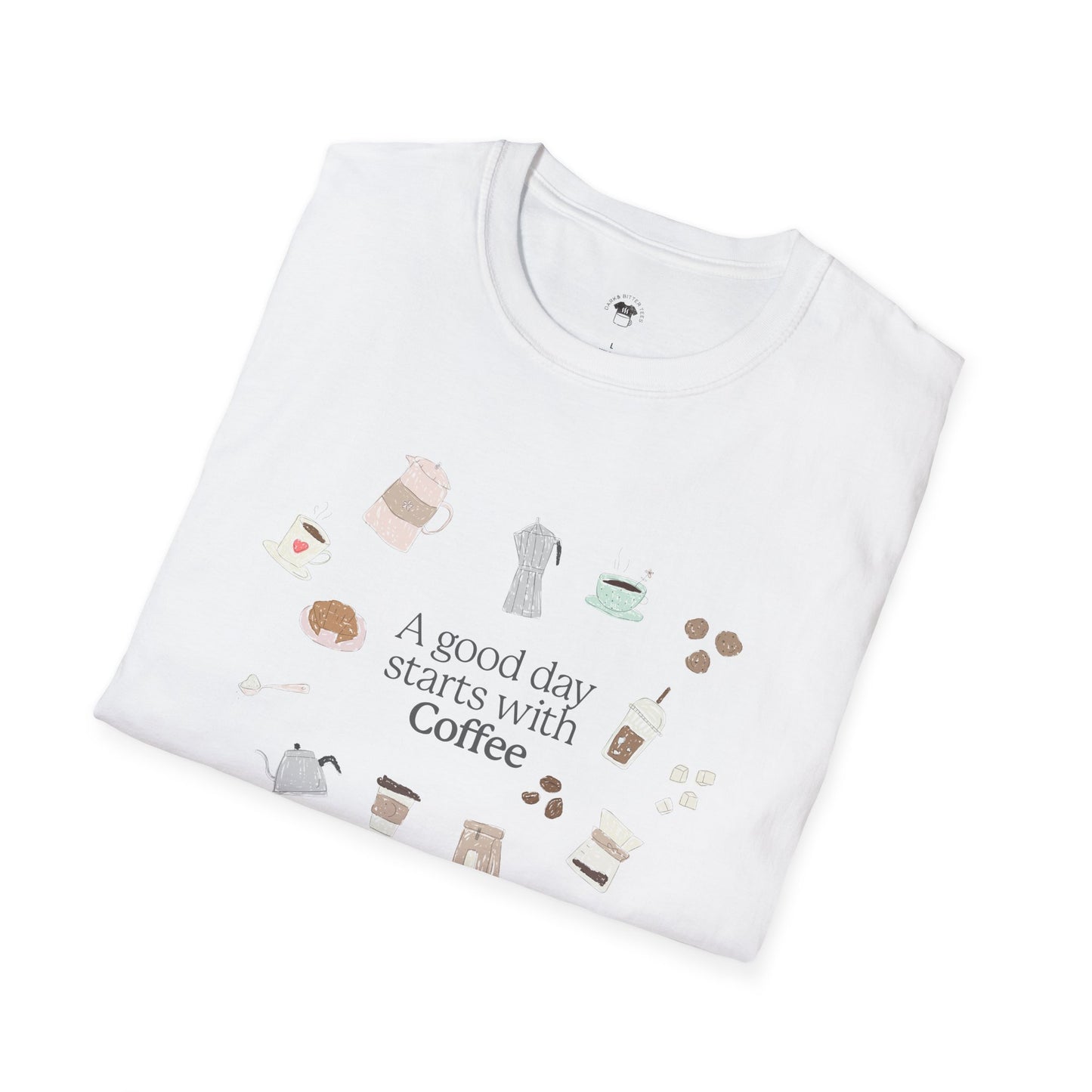 Good day starts with coffee, Coffee Lover Unisex T-Shirt, Funny Coffee Tee, Cute Gift for Baristas, Coffee Obsessed Apparel, Casual Everyday Wear