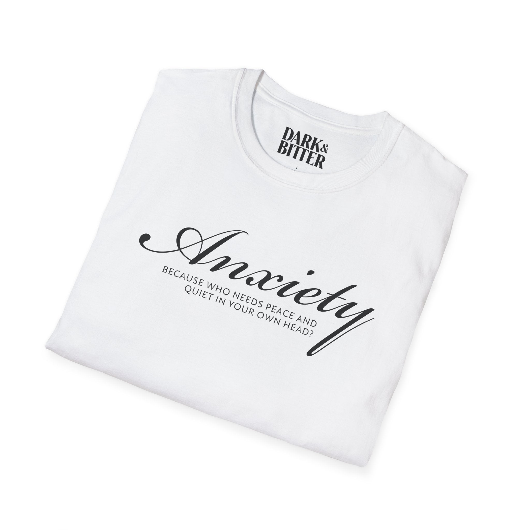 Anxiety 1 T-Shirt